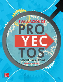 MC GRAW HILL INTERAMERICANA, EVALUACION DE PROYECTOS, Gabriel Baca Urbina