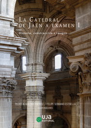 La Catedral de Jaén a examen I, Yves Pauwels - UNIVERSIDAD DE JAEN