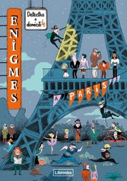 LIBROOKS, Enigmes. Detectius a domicili 4. A París