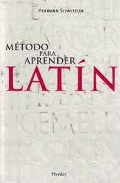 HERDER, Método para aprender latín - Hermann Schnitzler
