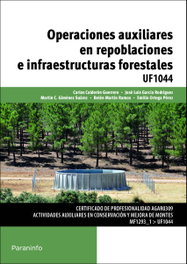 PARANINFO, Operaciones auxiliares repoblaciones infraestructuras forestales - VV.AA.