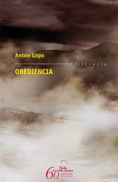 Obediencia, Antón Lopo - GALAXIA