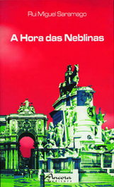 A Hora das Neblinas, Rui Miguel Saramago - ÂNCORA EDITORA