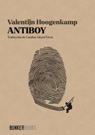 ANTIBOY, Valentijn Hoogenkamp - BUNKER BOOKS