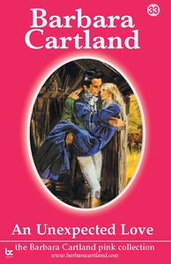 AN UNEXPECTED LOVE, Barbara Cartland - BARBARA CARTLAND.COM (IBD)