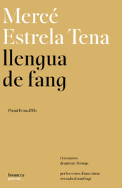 Llengua de fang, Merce Estrela Tena - BROMERA EDICIONS
