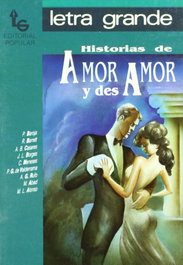 Historias de amor y desamor, Varios autores - POPULAR