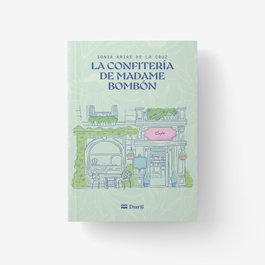 La confitería de madame Bombón, Sonia Arias De La Cruz - DURII