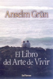 El libro del Arte de Vivir, Anselm Grün - Sal Terrae