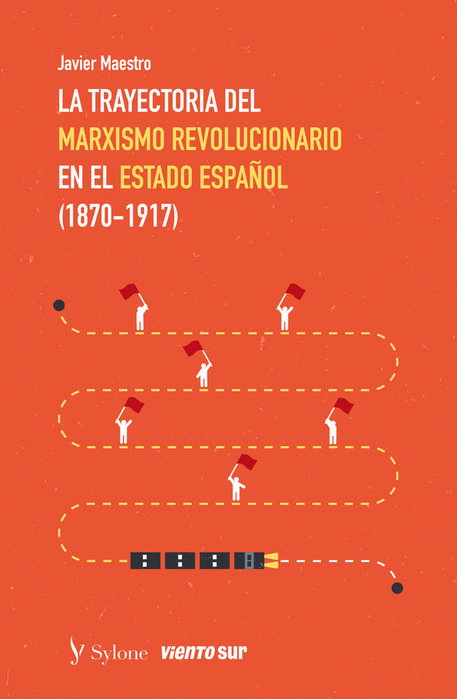La trayectoria del marxismo revolucionario II, Javier Maestro - SYLONE