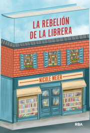 RBA, La rebelión de la librera, Nicole Meier - RBA
