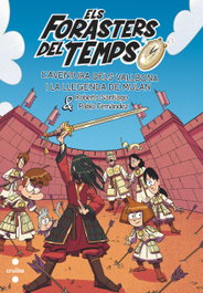 CRUILLA Els Forasters del Temps 19. L'Aventura dels Vallbona i la llegenda de Mulan, Roberto Santiago - CRUILLA