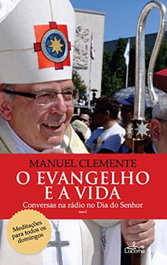 O evangelho e a vida, Manuel Clemente - LUCERNA