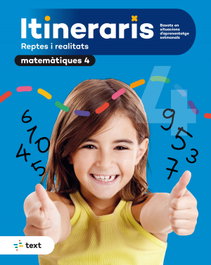 TEXT EDUCACIO, ITINERARIS Matemàtiques 4, Josep Puig Orobitg