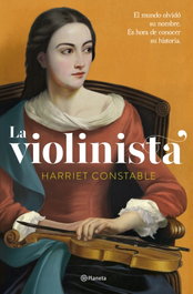 La violinista, Harriet Constable - PLANETA