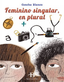 Feminino singular, en plural, María Concepción Blanco Blanco - BAIA