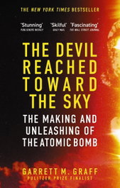 The Devil Reached Toward the Sky, Garrett M. Graff - OCTOPUS PUBLISHING GROUP