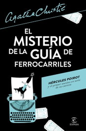 El misterio de la guía de ferrocarriles, Agatha Christie - ESPASA CALPE