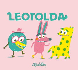 Leotolda, Olga De Dios Ruiz - Apila Ediciones