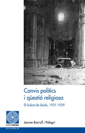 Canvis polítics i qu?estió religiosa, Jaume Barrull Pelegrí - PAGES EDITORS