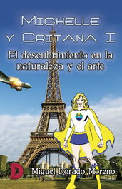 DIFUNDIA, Michelle y Critana I - El descubrimiento en la naturaleza y - DIFUNDIA