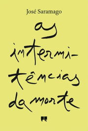 As intermitências da morte, José Saramago - PORTO EDITORA