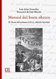 Manual del buen obrero, Luis Arias González - KRK EDICIONES