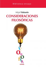 CONSIDERACIONES FILOSOFICAS, Mijaíl Bakunin - ENEIDA