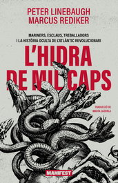 L´hidra de mil caps, Peter Linebaugh/Marcus Rediker - MANIFEST LLIBRES