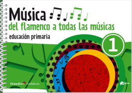 MUSICA 1ºEP DEL FLAMENCO A TODAS LAS MUSICAS 23, AA.VV - OCTAEDRO EDICIONES