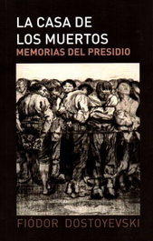 La casa de los muertos, Dostoyevski - GET A BOOK