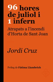 96 hores de juliol i 1 infern, Jordi Cruz Serra - SIMBOL EDITORS