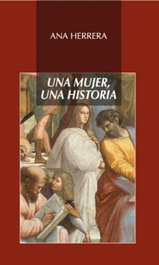 Una mujer, una historia, Ana Herrera Barba - ALFAR EDICIONES