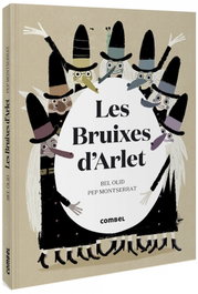 COMBEL, Les bruixes d'Arlet - Bel Olid Baez