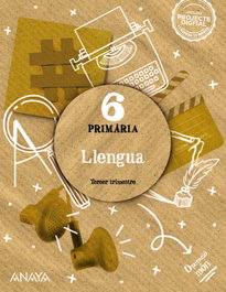 ANAYA, LLENGUA 6E.PRIMARIA. OPERACIÒ MON. VALENCIA 2023 - ANAYA