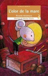 BROMERA EDICIONS L´olor de la mare, Ricardo Alcantara - BROMERA EDICIONS
