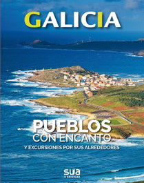 SUA, Galicia: Pueblos con encanto - SUA