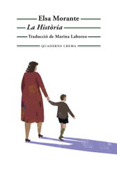 La historia, Elsa Morante - QUADERNS CREMA