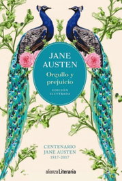ALIANZA Orgullo y prejuicio [Edición ilustrada], Jane Austen - ALIANZA