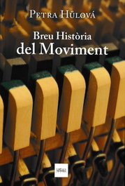 Breu Història del Moviment, Petra Hulová - L´ART DE LA MEMORIA