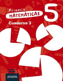 ANAYA, Matemáticas 5. Cuaderno 3 - ANAYA