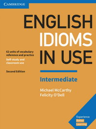 CAMBRIDGE, English Idioms in Use Intermediate with Key - CAMBRIDGE