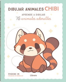Dibujar animales chibi, Phoebe Im - ILUSBOOKS