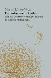 Periferias emancipadas, Martín López-Vega - VASO ROTO