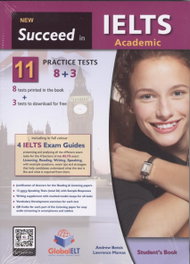 GLOBAL ELT, NEW SUCCEED IN IELTS ACADEMIC 11 - GLOBAL ELT (ANDREW BETSIS ELT)