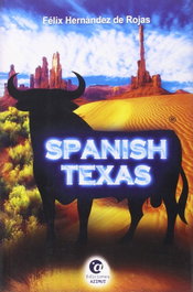 Spanish Texas, Félix Hernández de Rojas - AZIMUT
