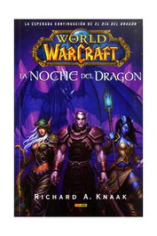 World Of Warcraft. La Noche Del Dragon