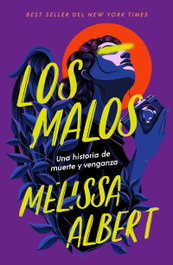 Los malos, Melissa Albert - UMBRIEL