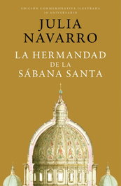 PLAZA & JANES, La hermandad de la Sábana Santa (Edición Conmemorativa 20 aniversario) - Julia Navarro