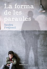 La forma de les paraules, Sandra Freijomil - Voliana Edicions